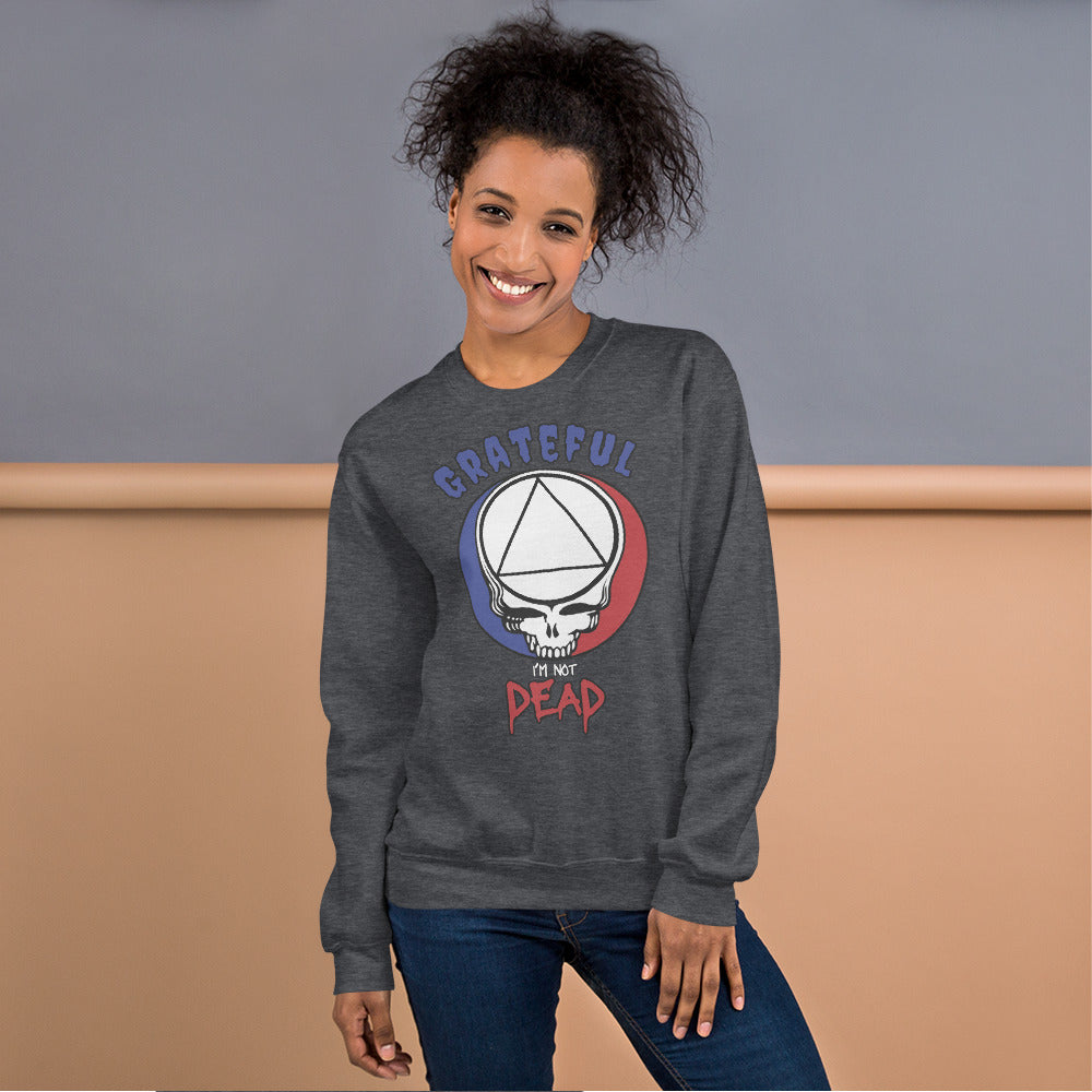 GRATEFUL I'm not DEAD Sweatshirt