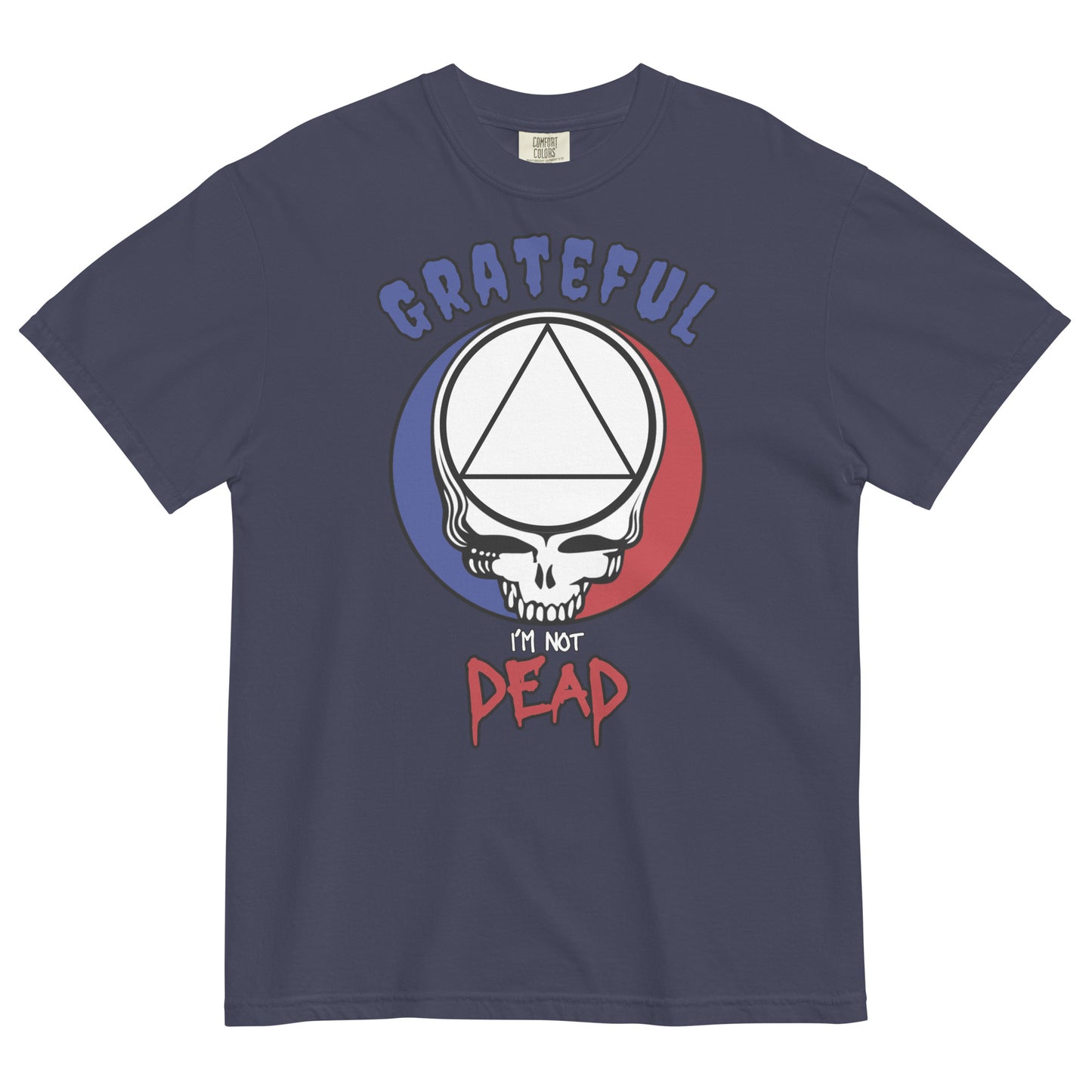 GRATEFUL I'm not Dead T-Shirt